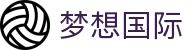 梦想国际 - 梦想国际h5官网 - 梦想国际，世界触手可及
